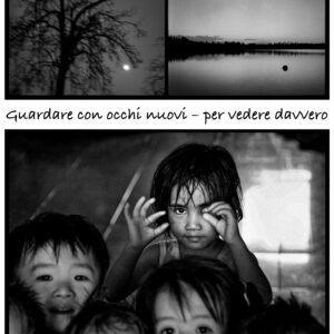 “Guardare con occhi nuovi – per vedere davvero”, Ritiro di Capodanno offerto dalla Comunità del Centro Avalokita