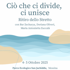 4-5 ottobre Ciò che ci divide, ci unisce: Ritiro dello Stretto
