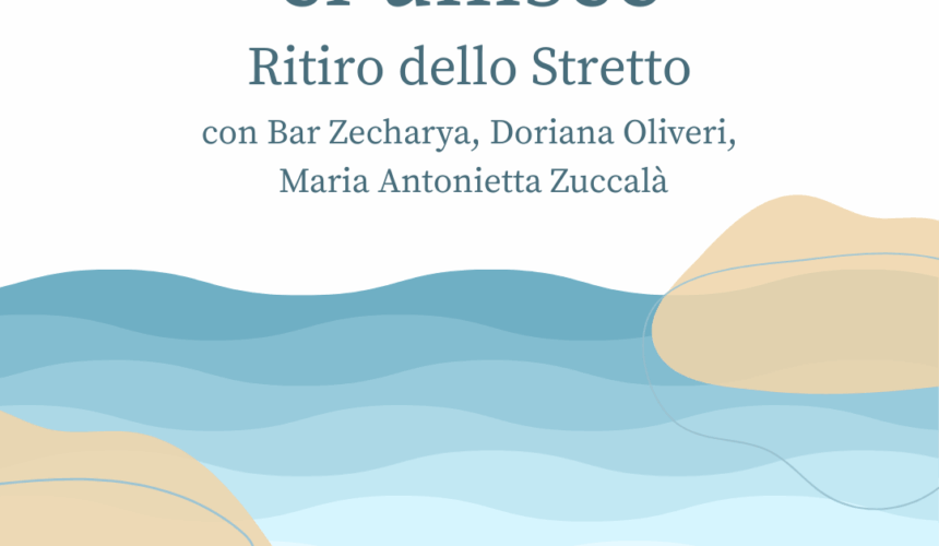 4-5 ottobre Ciò che ci divide, ci unisce: Ritiro dello Stretto