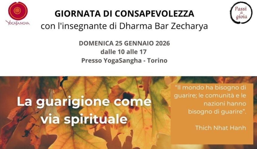25 gennaio a Torino: La guarigione come via spirituale: giornata di presenza mentale